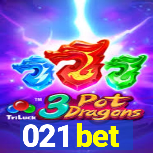 021 bet